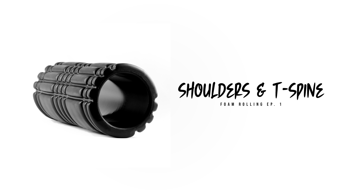 Foam Rolling for your shoulders and T-spine