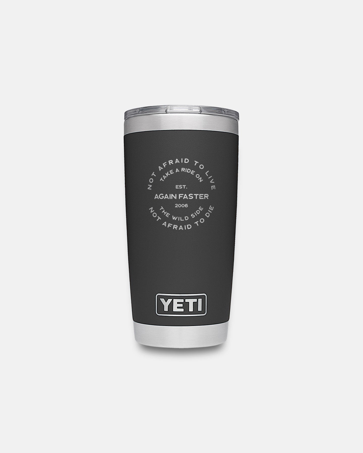 Again Faster Yeti Rambler 20oz Tumbler